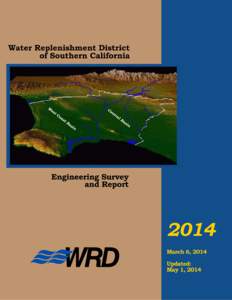 Water Replenishment District Of Southern California ENGINEERING SURVEY AND REPORT, 2014 Updated May 1, 2014  Management