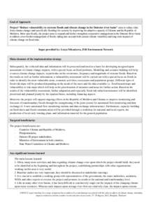 Goal of Approach: Project “Reduce vulnerability to extreme floods and climate change in the Dniester river basin” aims to reduce risks from climate change (and specifically flooding) for security by improving the ada