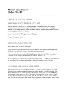 Missouri / Benjamin Gratz Brown / United States presidential election / Francis Preston Blair /  Jr. / John Brown / Benjamin Brown / Gratz / State governments of the United States / Political parties in the United States