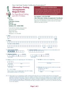 New York State Teacher Certification Examinations™  Alternative Testing Arrangements Request Form