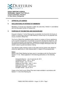 PUBLIC MEETING AGENDA Wednesday, August 13 at 7:00 p.m. Council Chambers, 2nd Floor 51 Zina Street, Orangeville  1.