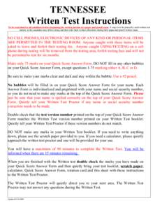 TENNESSEE Written Test Instructions To be read aloud to all candidates before beginning the written portion of a paper and pencil exam. A copy is to be placed by each written test station, so the candidate may follow alo