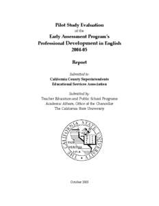 Pilot Study Evaluation of the Early Assessment Program’s Professional Development in English[removed]
