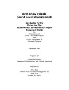 Over-Snow Vehicle Sound Level Measurements - YNP, GTNP, Rockefeller