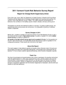 Human behavior / Youth Risk Behavior Survey / Youth health / Alcoholism / Substance abuse / Sexual intercourse / Illegal drug trade / National Longitudinal Study of Adolescent Health / Sex education / Adolescence / Human development / Health