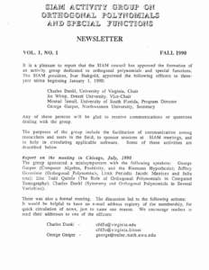 NEWSLETTER FALL 1990 VOL. 1, NO. 1  It is a pleasure to report that the SIAM council has approved the formation of