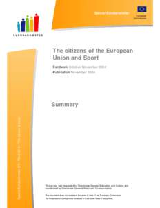 Special Eurobarometer European Commission The citizens of the European Union and Sport