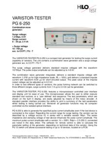 VARISTOR-TESTER PGCombination wave generator: Surge voltage: 1.2/50µs, 6 kV