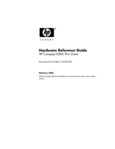 Hardware Reference Guide HP Compaq t5000 Thin Client Document Part Number: [removed]February 2005