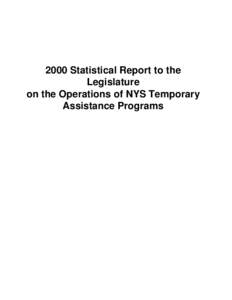 2000 Statistical Report to the Legislature on the Operations of NYS Temporary Assistance Programs  Introduction