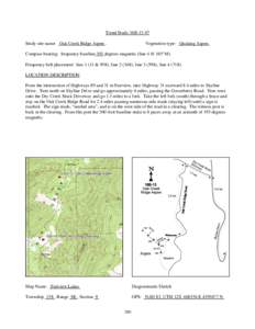 Trend Study 16B[removed]Study site name: Oak Creek Ridge Aspen . Vegetation type: Quaking Aspen .  Compass bearing: frequency baseline 303 degrees magnetic (line 4 @ 165°M).