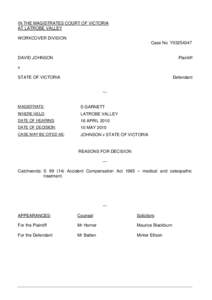 Johnson v State of Victoria - Workcover decision (PDF 50KB - 7 pages)