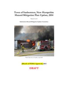 Natural hazards / Risk management / Disaster preparedness / Humanitarian aid / Federal Emergency Management Agency / Sanbornton /  New Hampshire / Disaster Mitigation Act / Geologic hazards / Disaster / Management / Public safety / Emergency management