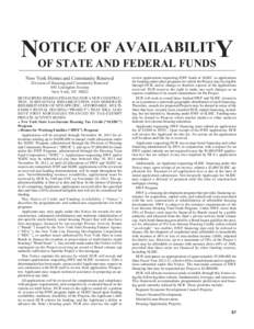 OTICE OF AVAILABILITY NOF STATE AND FEDERAL FUNDS New York Homes and Community Renewal Division of Housing and Community Renewal 641 Lexington Avenue