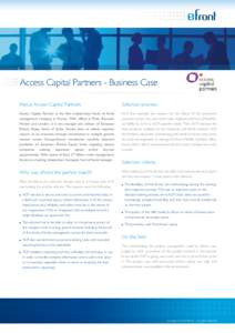 Access Capital Partners - Business Case About Access Capital Partners Selection process :  Access Capital Partner is the first independant funds of funds