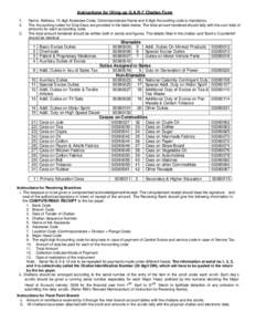 Instructions for filling up G.A.R-7 Challan Form[removed]Name, Address, 15 digit Assessee Code, Commissionerate Name and 8 digit Accounting code is mandatory.