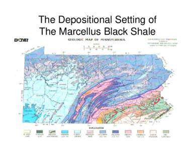 The Depositional Setting of                         The Marcellus Black Shale