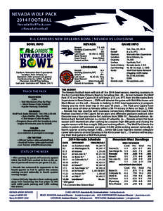 NEVADA WOLF PACK 2014 FOOTBALL NevadaWolfPack.com @NevadaFootball  R+L CARRIERS NEW ORLEANS BOWL | NEVADA VS LOUISIANA