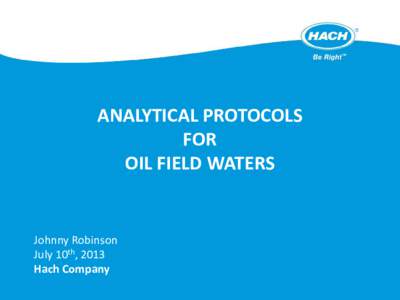 Onsite Analysis of Hydraulic Fracturing Water for Real-time Monitoring and Control