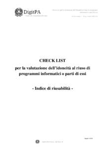 Check List per la valutazione dell’idoneità al riuso di programmi informatici o parti di essi Centro di competenza del riuso Art.70, comma 1 - D.Lgs 7 marzo 2005 n 82