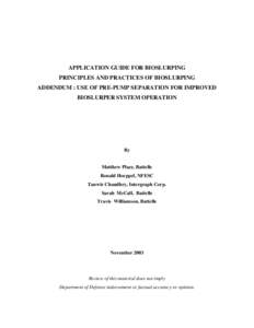 Application Guide for Bioslurping — Principles and Practices of Bioslurping: Use of Pre-Pump Separation for Improved Bioslurper System Operation