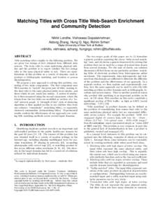 Matching Titles with Cross Title Web-Search Enrichment and Community Detection Nikhil Londhe, Vishrawas Gopalakrishnan ∗ Aidong Zhang, Hung Q. Ngo, Rohini Srihari State University of New York at Buffalo