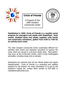 Circle of Friends A Program of the Little Compton Community Center  Established in 1999, Circle of Friends is a monthly social