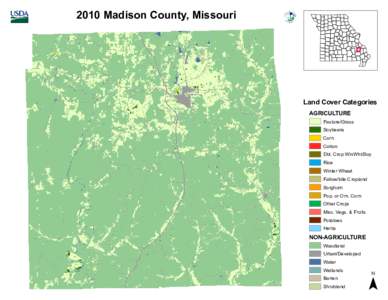 2010 Madison County, Missouri  Land Cover Categories AGRICULTURE  Pasture/Grass