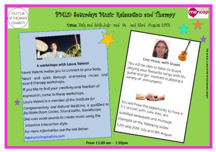 PMLD Saturdays Music Relaxation and Therapy Dates: 12th and 26th July and 9t and 23rd August 2014 This activity is part of the PMLD Carousel project  Dance and Movement
