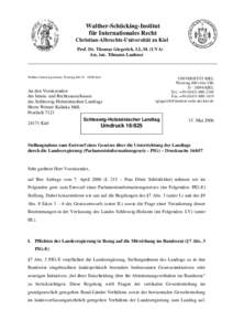 Walther-Schücking-Institut für Internationales Recht Christian-Albrechts-Universität zu Kiel Prof. Dr. Thomas Giegerich, LL.M. (UVA) Ass. iur. Tilmann Laubner