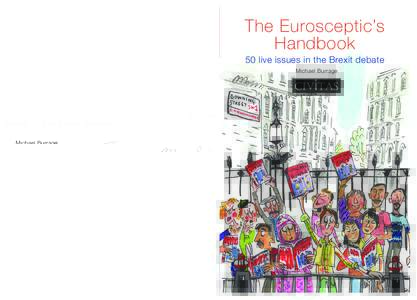 The Eurosceptic’s Handbook Institute for the Study of Civil Society 55 Tufton Street, London, SW1P 3QL Tel: Email:  Web: www.civitas.org.uk