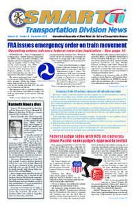 Transportation Division News Volume 45 • Number 9 • September 2013 International Association of Sheet Metal, Air, Rail and Transportation Workers  FRA issues emergency order on train movement