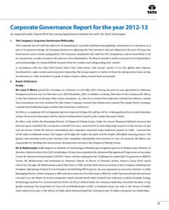 Corporate Governance Report for the year[removed]as required under Clause 49 of the Listing Agreements entered into with the Stock Exchanges) 1. The Company’s Corporate Governance Philosophy