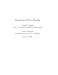 Questioning Carlo Cipolla Thomas J. Sargent New York University and Hoover Institution Robert Townsend Massachusetts Institute of Technology May 31, 2009