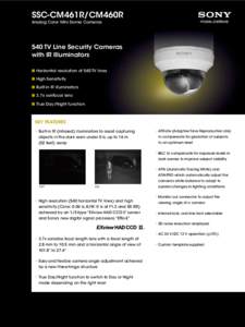 SSC-CM461R/CM460R Analog Color Mini Dome Cameras 540 TV Line Security Cameras with IR Illuminators n	Horizontal resolution of 540 TV lines