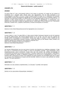 === CNCI = Epreuves = E.C.N. Médecine = Epreuves === Epreuve de Dossiers – partie numéro 2 DOSSIER n°04 ENONCE Un garçon âgé de 3 mois, exclusivement allaité au sein depuis la naissance, est amené p