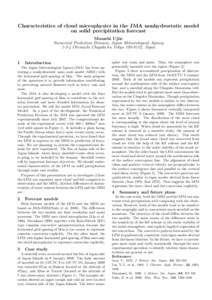 Characteristics of cloud microphysics in the JMA nonhydrostatic model on solid precipitation forecast Masashi Ujiie Numerical Prediction Division, Japan Meteorological Agency[removed]Otemachi Chiyoda-ku Tokyo[removed], Jap