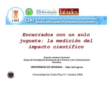 Encerrados con un solo juguete: la medición del impacto p científico Evaristo Jiménez Contreras