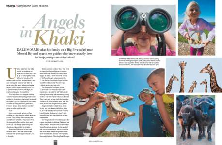 travel w Gondwana Game reserve  Angels inKhaki  DALE MORRIS takes his family on a Big Five safari near