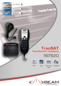 TranSAT RST620 Handsfree / Privacy Mode Voice/Data/Internet/FAX/SMS Communication System Inegration