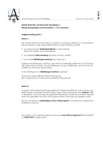 Vertr. Prof. Dr. Anke Fissabre  Modul: Kulturelle und Historische Grundlagen 1 Übung: Bautypologie und Formenlehre I + II (2. Semester)  Aufgabenstellung (Teil 1)