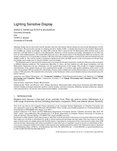 Lighting Sensitive Display SHREE K. NAYAR and PETER N. BELHUMEUR Columbia University and TERRY E. BOULT University of Colorado