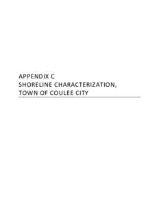 APPENDIX C SHORELINE CHARACTERIZATION, TOWN OF COULEE CITY Appendix C