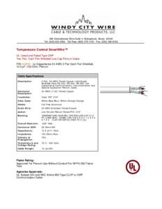 386 Internationale Drive Suite H, Bolingbrook, Illinois[removed]Tel: ([removed]Toll Free: ([removed]Fax: ([removed]Temperature Control SmartWire™ UL Listed and Rated Type CMP Two Pair, Each Pair Shielded L