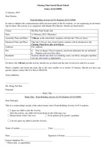 Cheung Chau Sacred Heart School Notice (E14[removed]January, 2015 Dear Parents, Team Building Activity for P.4 Students (E14[removed]In order to enhance the communication skills and team spirit of the P.4 students, we