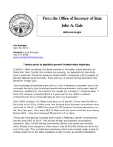 From the Office of Secretary of State John A. Gale www.sos.ne.gov For Release April 30, 2015