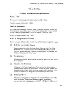 Local Rules of the Superior Court of California, County of Alameda  Title 3. Civil Rules Chapter 1. Rules Applicable to All Civil Cases Rule 3.1. Title