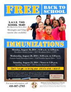 S.A.V.E. THIS SCHOOL YEAR! Start Administering Vaccines Early Meningitis and Tdap vaccine also available!