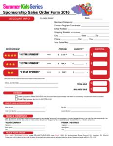 Sponsorship Sales Order Form 2016 ACCOUNT INFO PLEASE PRINT  				 Date