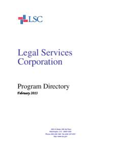 Legal Services Corporation Program Directory February[removed]K Street, NW 3rd Floor